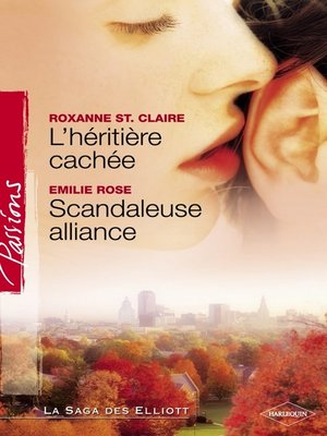cover image of L'héritière cachée--Scandaleuse alliance (Harlequin Passions)